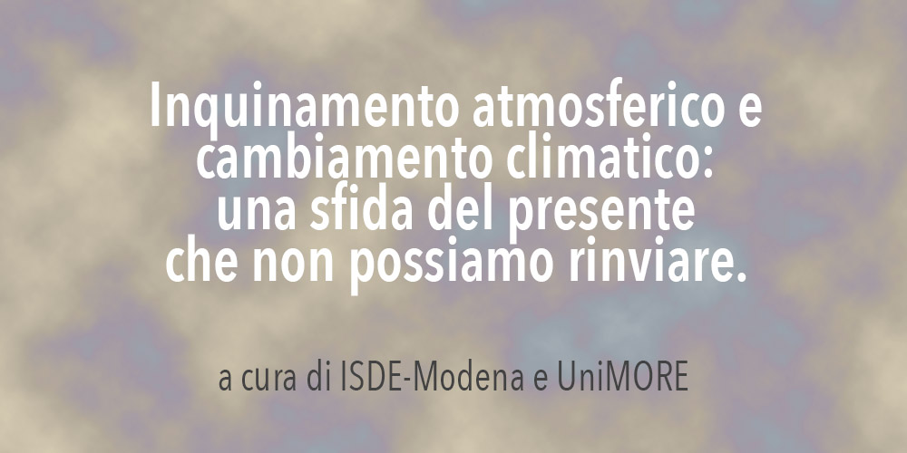 Inquinamento atmosferico e cambiamento climatico: una sfida del presente